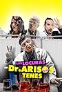 Las locuras del Dr. Arisos Tenes (2019)