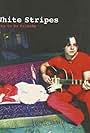 The White Stripes: We're Going to Be Friends (2002)