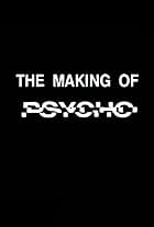 The Making of 'Psycho'