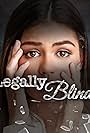 Janine Gutierrez in Legally Blind (2017)