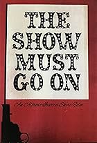 The Show Must Go On (2011)