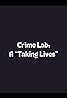 Crime Lab: A 'Taking Lives' (Video 2004) Poster