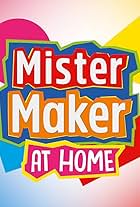 Mister Maker at Home