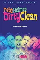 Pete Holmes: Dirty Clean