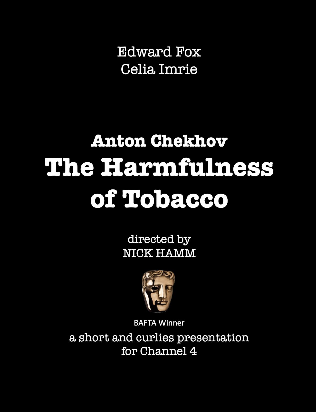 The Harmfulness of Tobacco (1991)