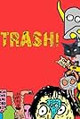 Trash! A Série (2012)