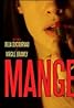 Mange (TV Movie 2012) Poster