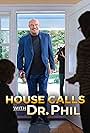 Phil McGraw in House Calls with Dr. Phil (2021)