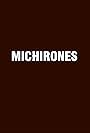 Michirones (2009)