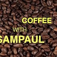 Coffee with SamPaul (2023)