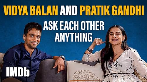 Vidya Balan & Pratik Gandhi Ask Each Other Anything