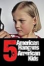 5 American Kids - 5 American Handguns (1995)