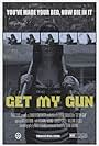 Get My Gun (2017)