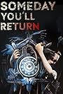 Someday You'll Return (2020)