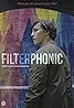 Filterphonic (2019) Poster