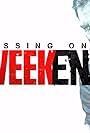 Missing on a Weekend (2016)