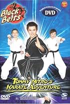 Black Belts: Tommy Nitro (2005)