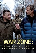 War Zone: Bear Grylls meets President Zelenskyy