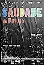 Saudade do futuro (2021)