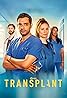 Transplant (TV Series 2020–2024) Poster