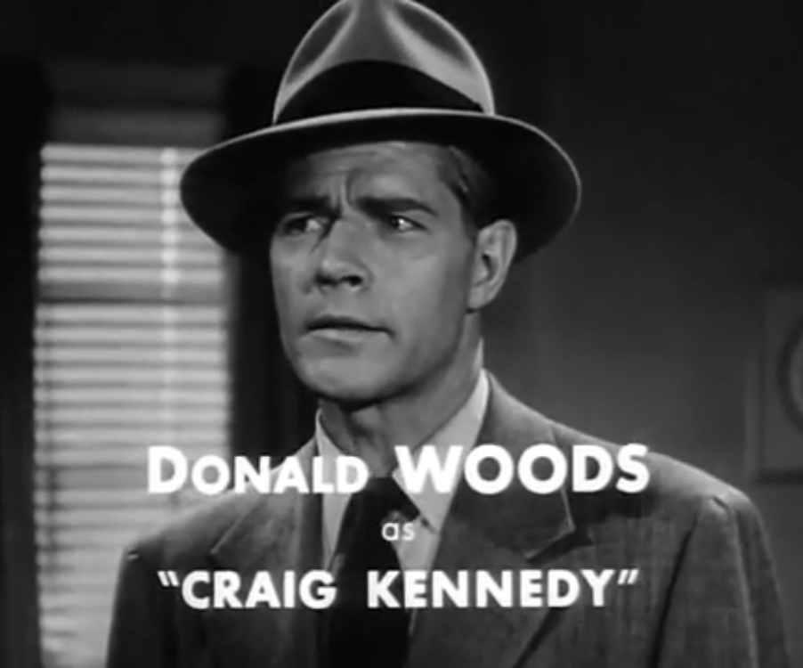 Donald Woods in Craig Kennedy, Criminologist (1952)