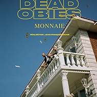 Dead Obies: Monnaie (2017)