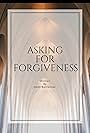 Asking for Forgiveness