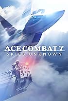 Ace Combat 7: Skies Unknown (2019)