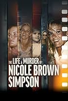 The Life and Murder of Nicole Brown Simpson