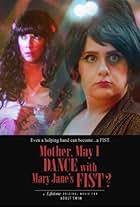 Mother, May I Dance with Mary Jane's Fist?: A Lifetone Original Movie for Adult Swim