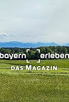 Bayern erleben - Das Magazin (2020)