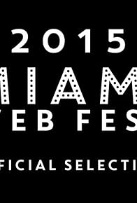 Primary photo for The 2nd Annual Miami Web Fest Awards