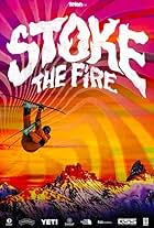 Stoke the Fire