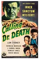 Lon Chaney Jr., Ramsay Ames, David Bruce, Patricia Morison, and J. Carrol Naish in Calling Dr. Death (1943)