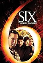 Six: The Mark Unleashed (2004)