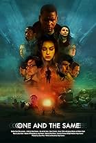 Eric Colley, Glenn Plummer, Jorge Roman, Grace Korkunis, Xander Bailey, Christopher Shy, Nick Leisure, Ryan Amon, Olivia Day, Jeff Odachowski, Peter Brewer, Ignacyo Matynia, Makena Taylor, Felipe Cisneros, Acoryé White, and Michael Maclane in One and the Same (2021)