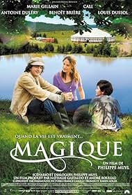 Marie Gillain, Cali, and Louis Dussol in Magique! (2008)