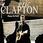 Eric Clapton: Change the World (1996)