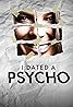 I Dated a Psycho (TV Series 2013– ) Poster