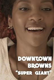 Darnell Rhea in Downtown Browns (2016)