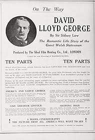 David Lloyd George in The Life Story of David Lloyd George (1918)