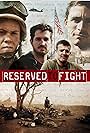 Reserved to Fight (2008)