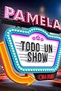 Pamela Todo un Show (2016)