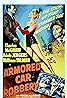 Armored Car Robbery (1950) Poster