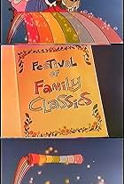 Festival of Family Classics