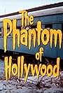 The Phantom of Hollywood (1974)