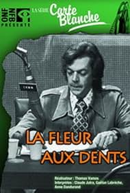 Gaétan Labrèche in La fleur aux dents (1976)