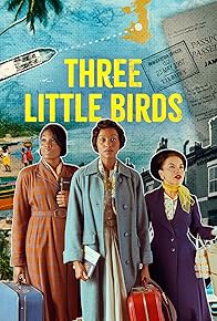 Primary photo for Three Little Birds