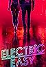 Electric Easy (Podcast Series 2021) Poster