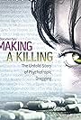 Making a Killing: The Untold Story of Psychotropic Drugging (2008)